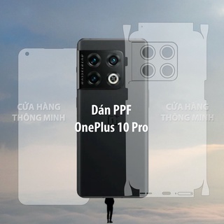 Tấm dán OnePlus 10 Pro (One Plus 10 Pro) dán PPF mặt trước/dán mặt sau/dán màn hình/dán mặt lưng Full viền chuẩn