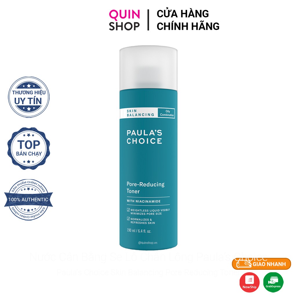 Nước Cân Bằng Thu Nhỏ Lỗ Chân Lông Paula's Choice Skin Balancing Pore Reducing Toner