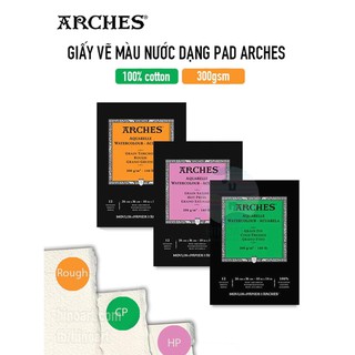 Sổ vẽ màu nước dạng pad Arches 300gsm, 185gsm