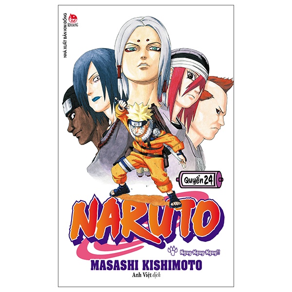 Sách Naruto - Tập 24: Nguy-Nguy-Nguy!!