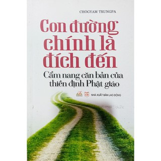 Con Đường Chính Là Đích Đến