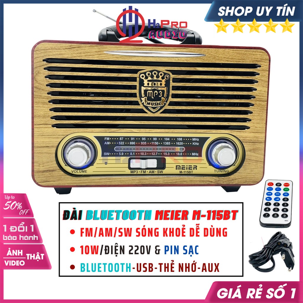 Đài Radio Nghe Nhạc, Đài Radio Bluetooth Meier M-115BT ​Cổ Điển 10W Am-Fm-Sw, Usb-Thẻ Nhớ-Aux-Pin Sạc-H2Pro Audio