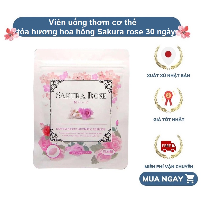Viên uống thơm cơ thể, tỏa hương hoa hồng Sakura rose 30 ngày