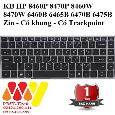 [Mã ELFLASH3 hoàn 10K xu đơn 20K] Bàn Phím HP 8460P 8470P 8460W 8470W 6460B 6465B 6470B 6475B