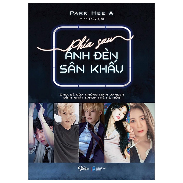 Sách Phía Sau Ánh Đèn Sân Khấu - Tặng Kèm Bookmark + 5 Postcard