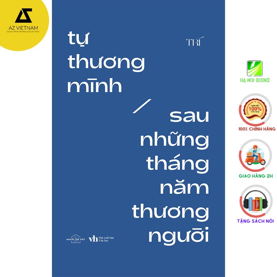 Sách - Tự Thương Mình Sau Những Tháng Năm Thương Người [AZVietNam]