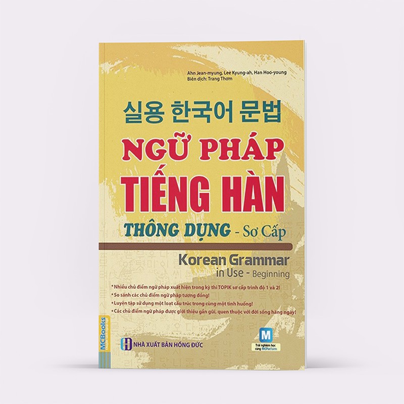 Sách – Ngữ Pháp Tiếng Hàn Thông Dụng Sơ Cấp - Korean Grammar In Use (Học Cùng App Mcbooks)