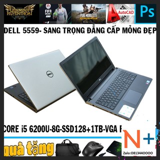 [HÀNG LƯỚT ]Dell 5559 mỏng đẹp vga rời 4g, core i5 6200U, laptop cũ chơi game cơ bản đồ họa