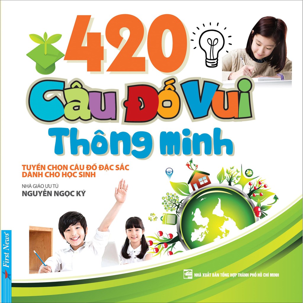 Sách - 420 Câu Đố Vui Thông Minh (Tuyển chọn câu đố đặc sắc dành cho thiếu nhi) - First News