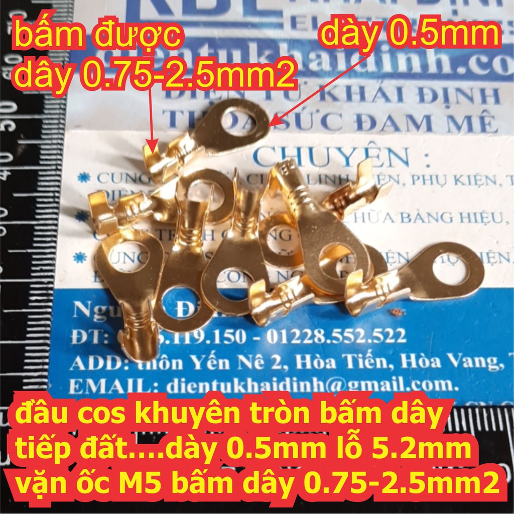 50 cái đầu cos khuyên tròn bấm dây tiếp đất….dày 0.5mm lỗ 5.2mm bằng đồng bấm dây 0.75-2.5mm2 kde6960