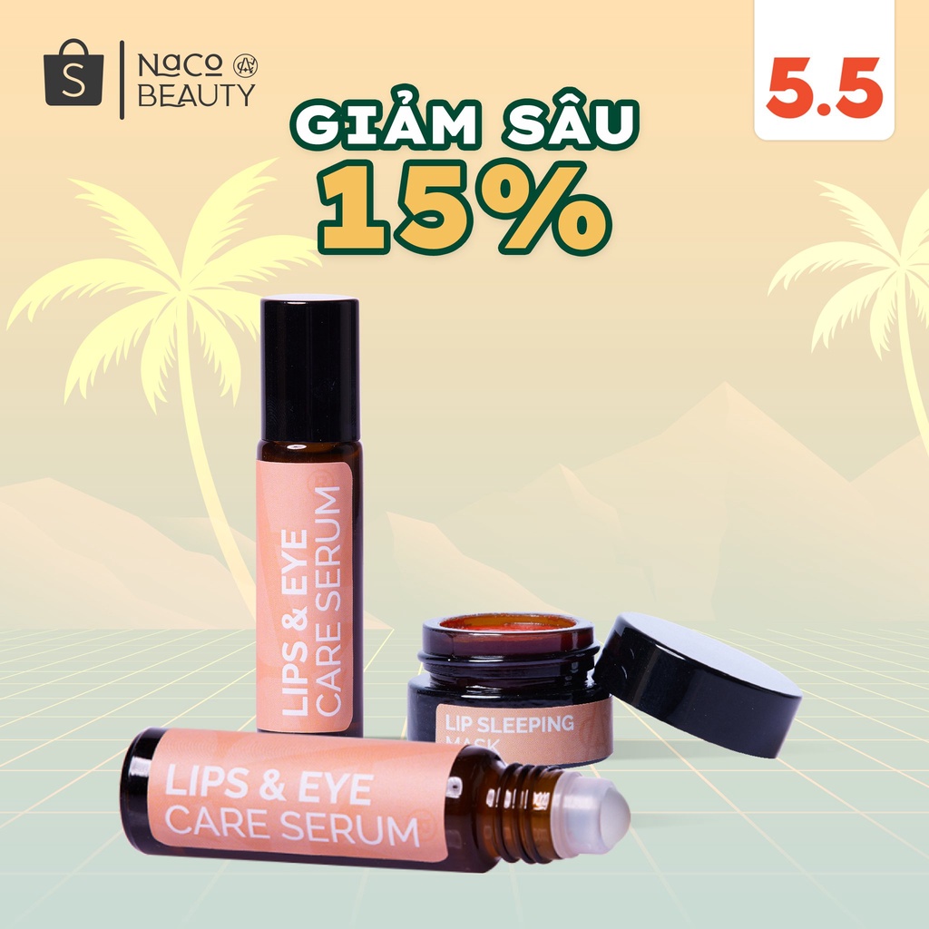 Combo Dưỡng Hồng Môi, Thâm Môi NacoBeauty Giảm Thâm Làm Hồng Mắt Môi, Mềm Mịn Căng Mọng Môi