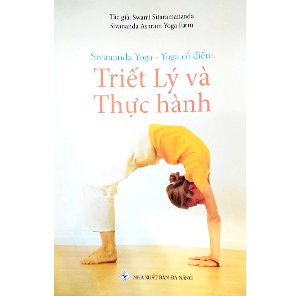 Sách - Combo Sivananda Yoga - Yoga Cổ Điển: Triết Lý Và Thực Hành + Phúc Lạc Thánh Thiện - Yoga Hiện Đại ( Bộ 2 Cuốn )