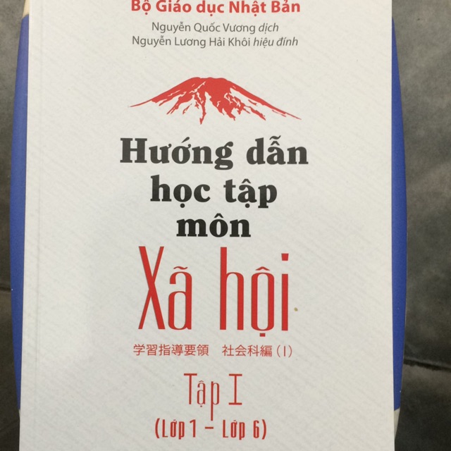 Sách - Hướng dẫn học tập môn Xã hội Tập 1(Lớp 1- Lớp 6)