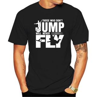 Áo Thun Mùa Hè Mát Mẻ Vui Nhộn Skydive Parachute t Những Người Không Nhảy Won't Fly Summer