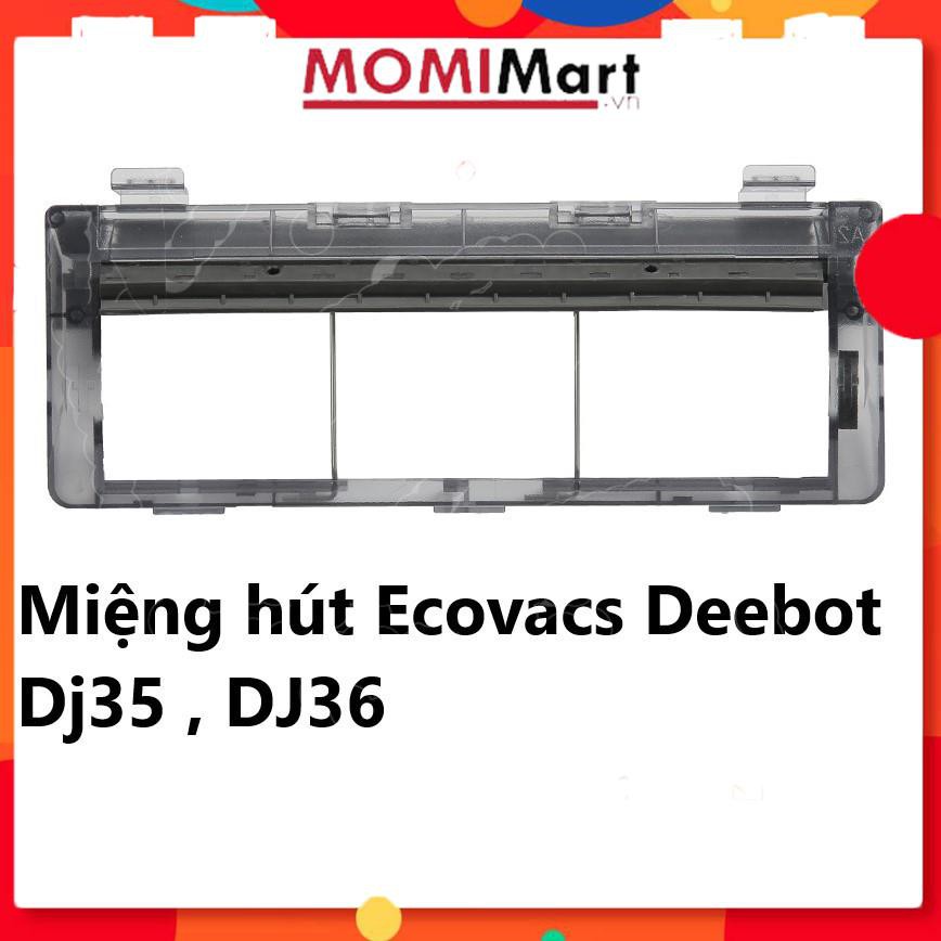 Miệng hút Robot hút bụi Ecovacs Deebot DJ35 , DJ36