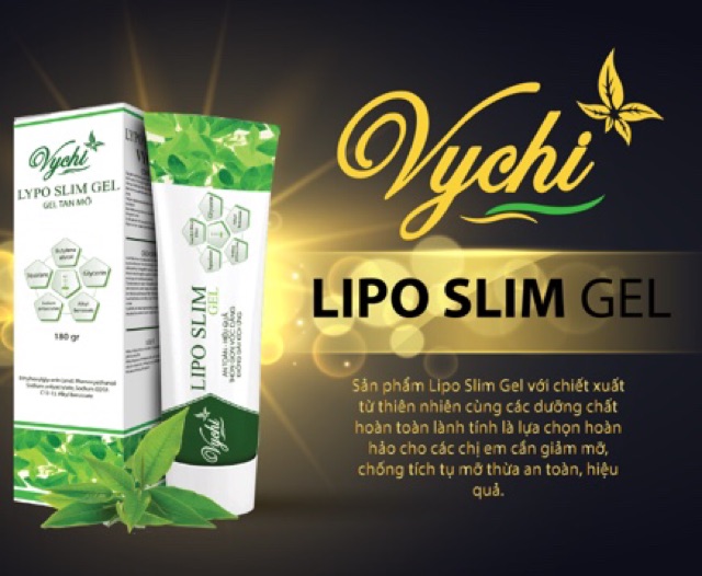 Gel tan mỡ LIPO SLIM (Vychi)-tặng kèm 50 chiếc bao tay (hàng chính hãng)