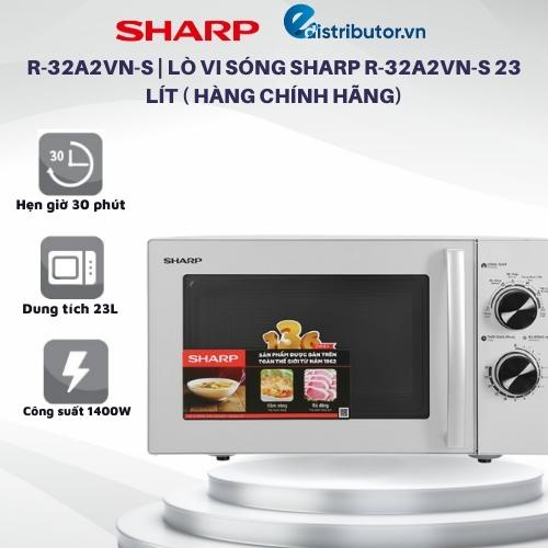 Lò Vi Sóng Cơ Sharp R-32A2VN-S (23 Lít) - Hàng chính hãng