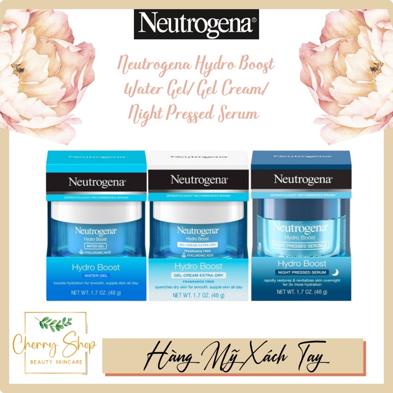 Dòng kem dưỡng cấp ẩm siêu bình dân Neutrogena Hydro Boost Gel Cream/Water Gel/Night Serum(48g)