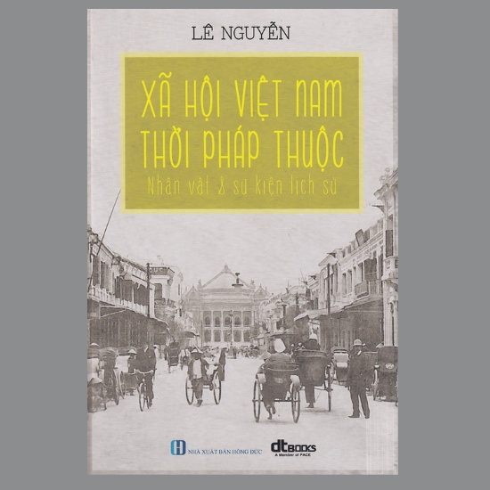 Sách - Xã Hội Việt Nam Thời Pháp Thuộc