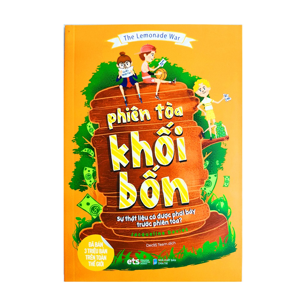 Sách - The Lemonade War Phiên Tòa Khối Bốn - Sự thật liệu có được phơi bày