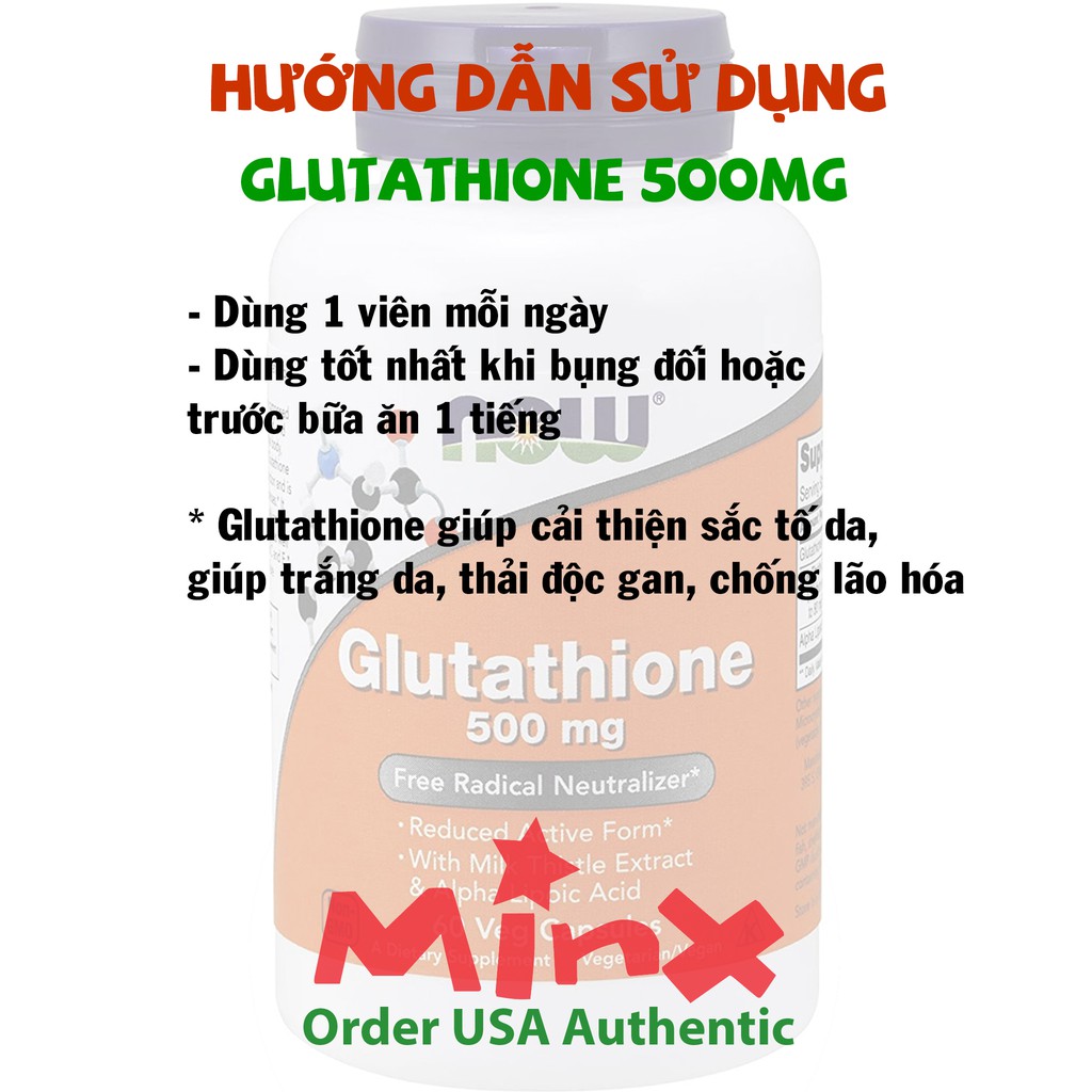 Viên uống Now Glutathione 500mg 60 viên - Giúp làm sáng trắng da - MINX Store