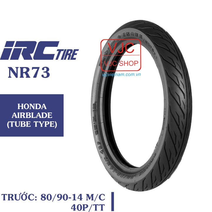 Lốp trước xe Honda Airblade 110 chính hãng IRC 80/90-14 NR73 Việt Nam loại dùng săm