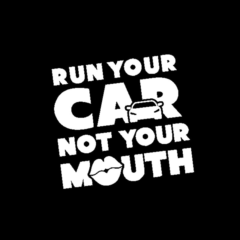 Đề can vinyl RUN YOUR CAR NOT YOUR MOUTH vui nhộn trang trí xe hơi kích cỡ 15.5x14cm