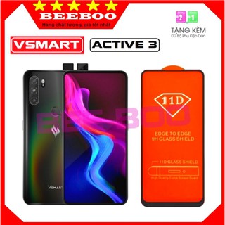 Kính Cường Lực Vsmart Active 3 - Siêu chuẩn mới - Full màn hình 11D và trong suốt - Độ cứng 9H [Free Ship 50K]