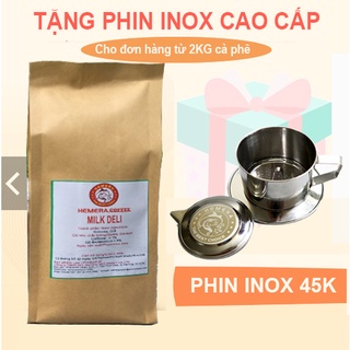 Cà phê rang mộc Hemera Milk Deli (1kg/gói) Dành cho cà phê sữa, pha phin pha máy