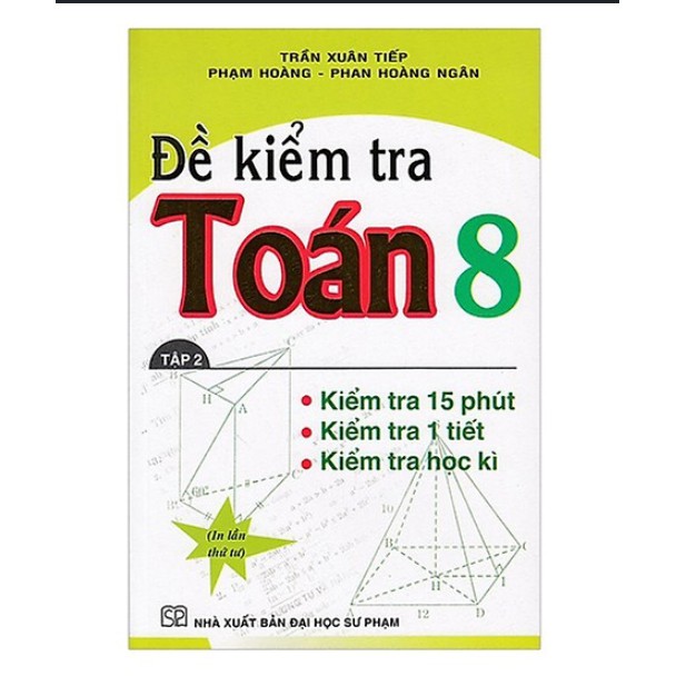 Sách - Đề Kiểm Tra Toán Lớp 8 (Tập 2)