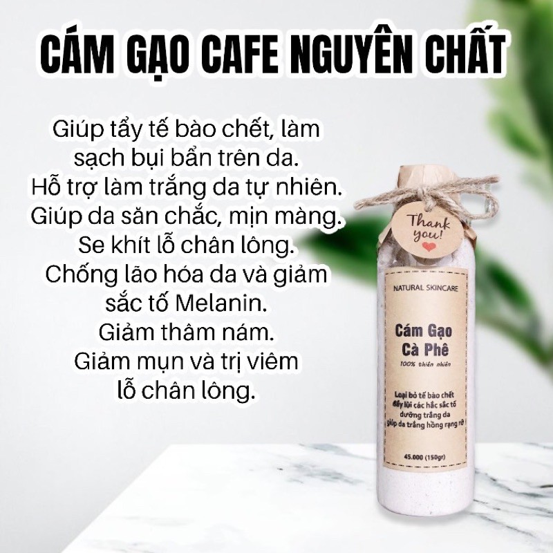 CÁM GẠO CAFE NGUYÊN CHẤT TẨY DA CHẾT VÀ Ủ TRẮNG 150GR [ MUA 2 TẶNG 1 ]