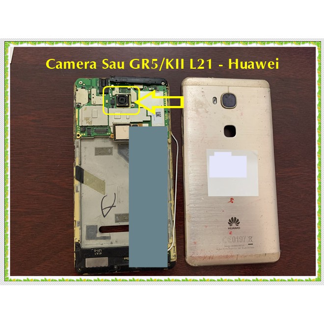 Camera sau Gr5 - KII L21 Huawei