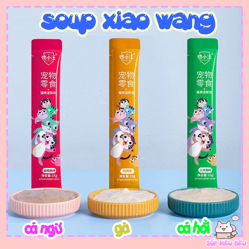 Súp thưởng 15gr Xiao Wang gà, cá ngừ, cá hồi đủ vị dinh dưỡng cho Mèo