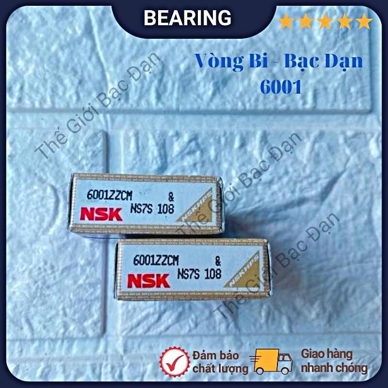 Vòng bi bạc đạn NSK 6001 ZZCM - hàng đẹp - chất lượng cao- Thế Giới Bạc Đạn
