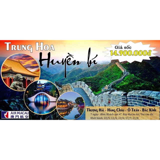 Tour: Bắc Kinh - Thượng Hải - Hàng Châu - Ô Trấn 7 ngày 6 đêm