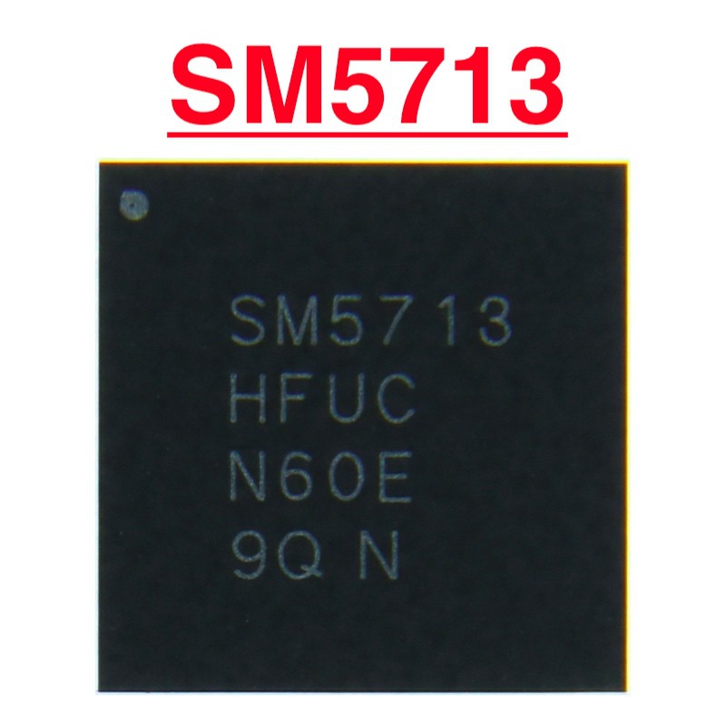 ✅ New Nguyên Seal ✅ IC Power SM5713 IC Nguồn Nhỏ Samsung A50 A60 S10 S10 Plus