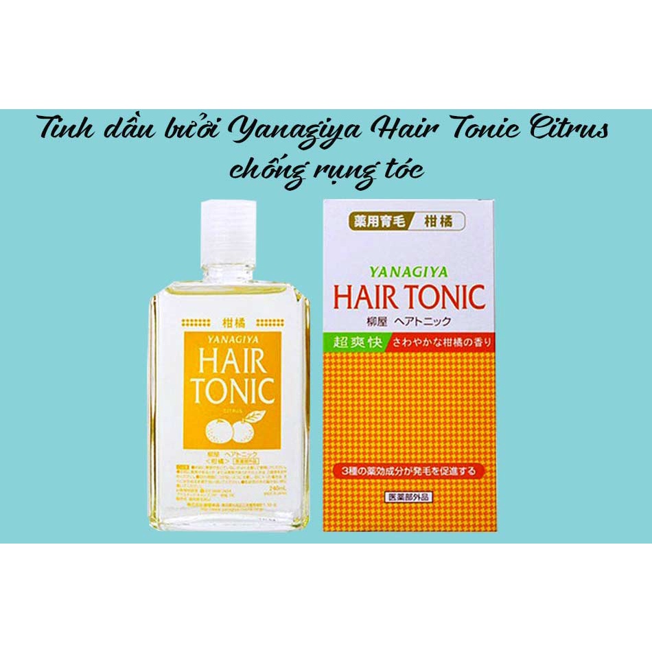 Tinh Chất Dầu Bưởi Dưỡng tóc Yanagiya Hair Tonic Nhật Bản Kích Thích Mọc Tóc 240ml