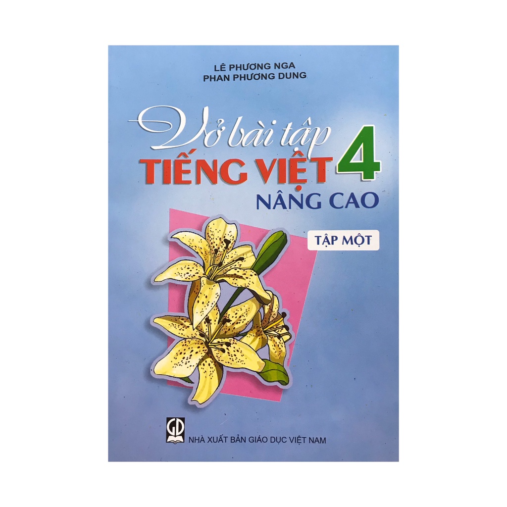 Sách - Vở bài tập tiếng việt nâng cao 4 tập một ( NXB Giáo dục )