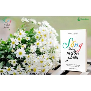 Sống Không Muộn Phiền