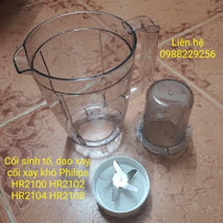 Phụ kiện máy xay Philips hr2108 HR2100 HR2102 HR2104