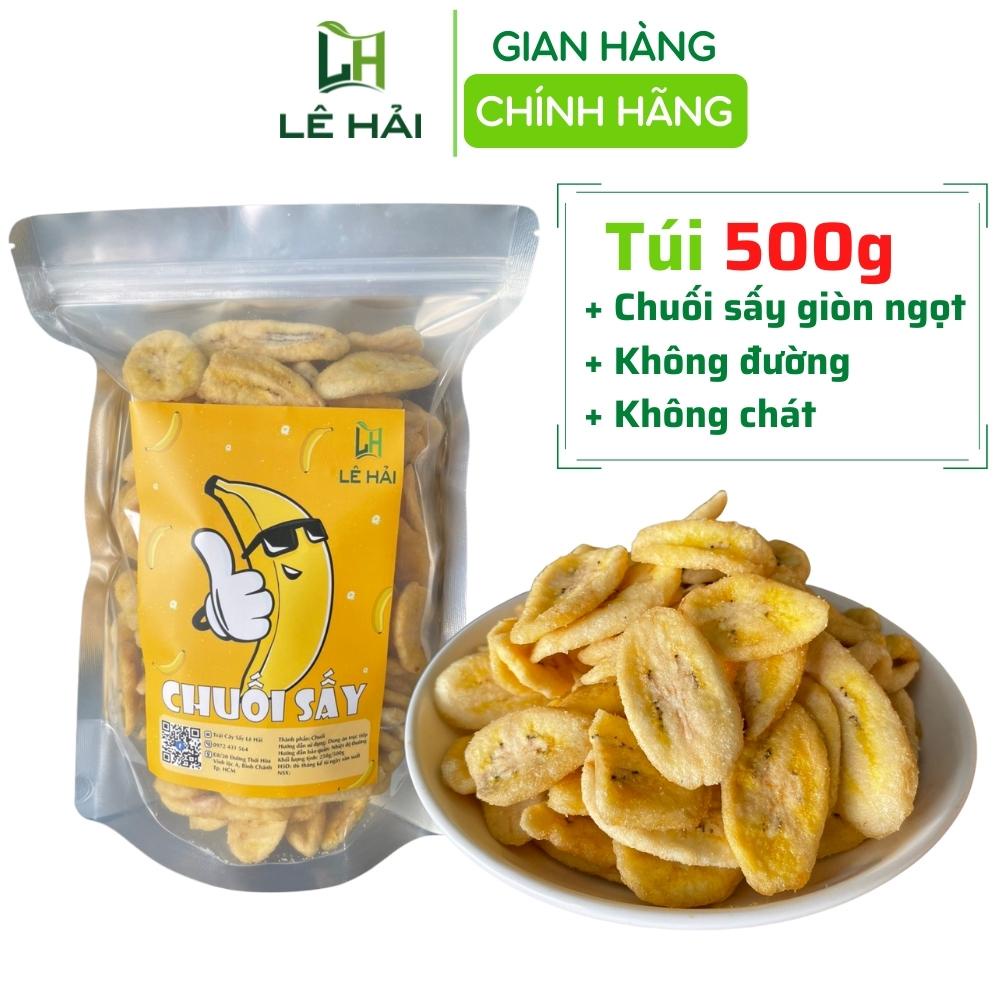 Chuối sấy giòn 500g Lê Hải hàng xuất khẩu, nguyên miếng, không chát