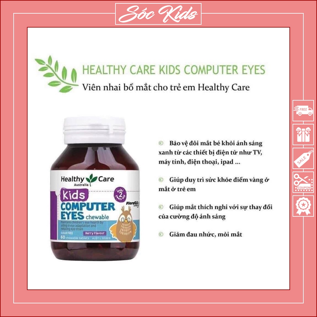 Viên Nhai Bổ Mắt Healthy Care Kids Computer Eyes Cho Bé Trên 2 Tuổi - CHUẨN ÚC | DATE 2024 | MỚI | 60 VIÊN | SÓC KIDS