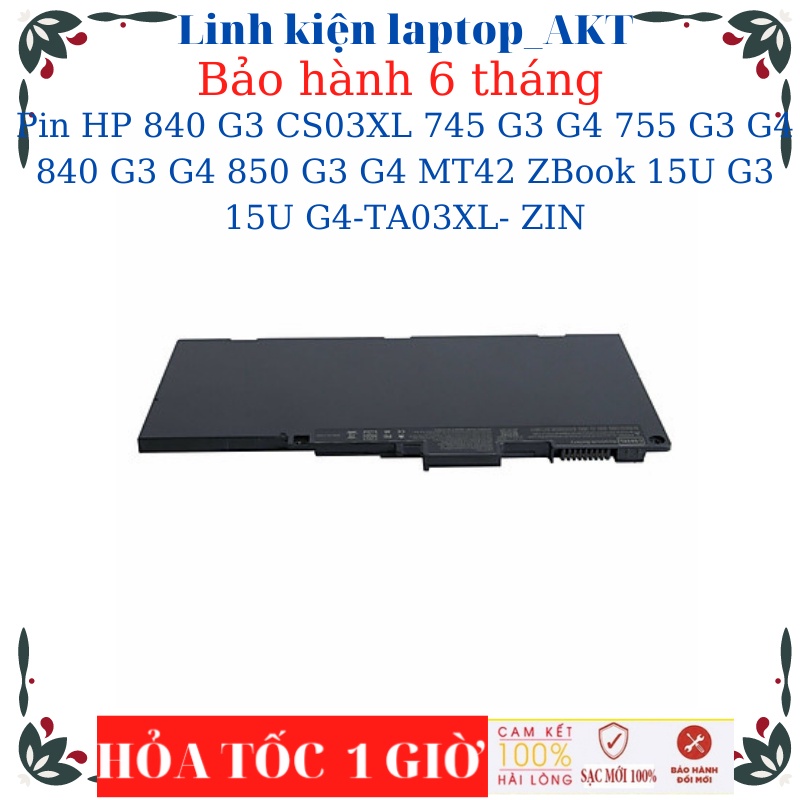 Pin Laptop HP 840 G3 CS03XL- EliteBook 745 G3 G4 755 G3 G4 840 G3 G4 850 G3 G4 MT42 ZBook 15U G3 15U G4-TA03XL- ZIN