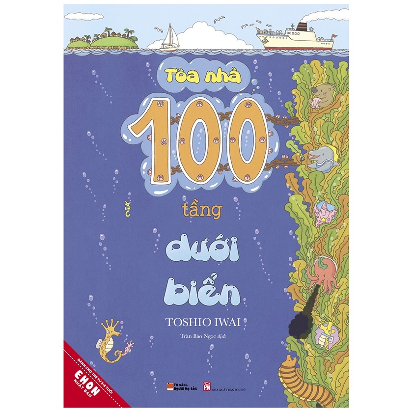 Sách - Ehon Nhật Bản Cho Bé 3-8 Tuổi - Tòa Nhà 100 Tầng Dưới Biển