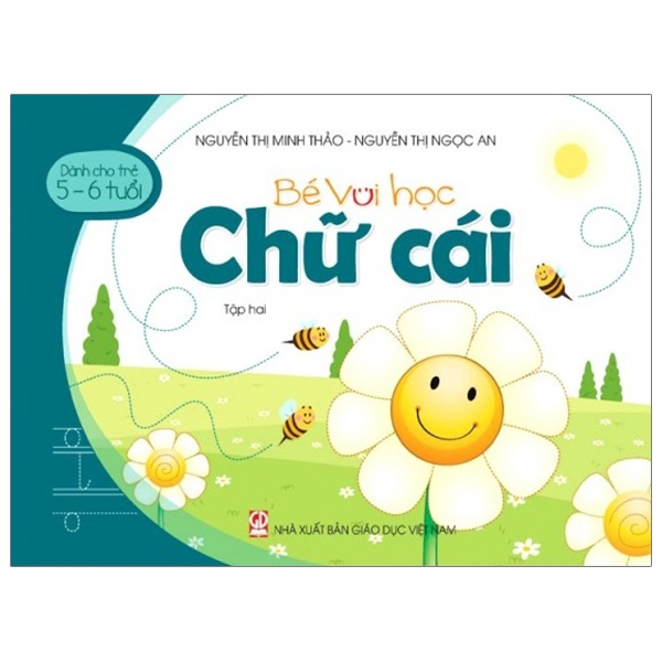 Sách - Bé Vui Học Chữ Cái - Tập Hai (Dành Cho Trẻ 5 - 6 Tuổi)