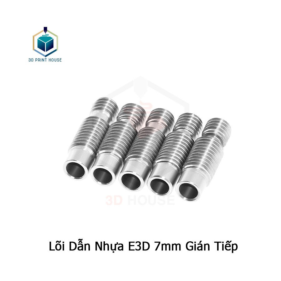 Lõi Dẫn Nhựa E3D V6 Gián Tiếp 7mm Máy In 3D