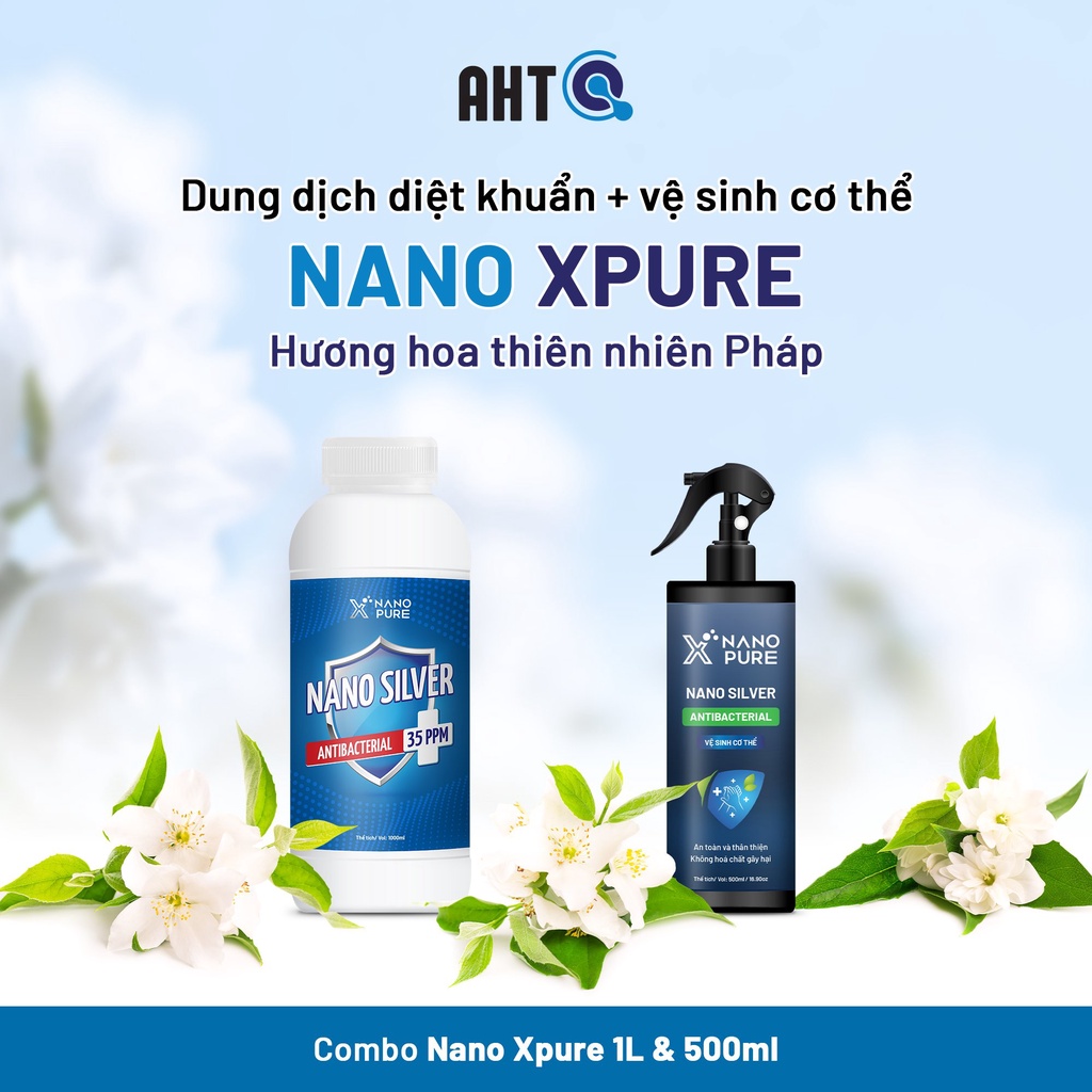 NANO BẠC DIỆT KHUẨN NANO XPURE 35PPM 1L+CHAI XỊT NANO XPURE NƯỚC RỬA TAY KHÔ 500ML-KHỬ MÙI, KHÁNG KHUẨN-AHT CORP (AHTC))