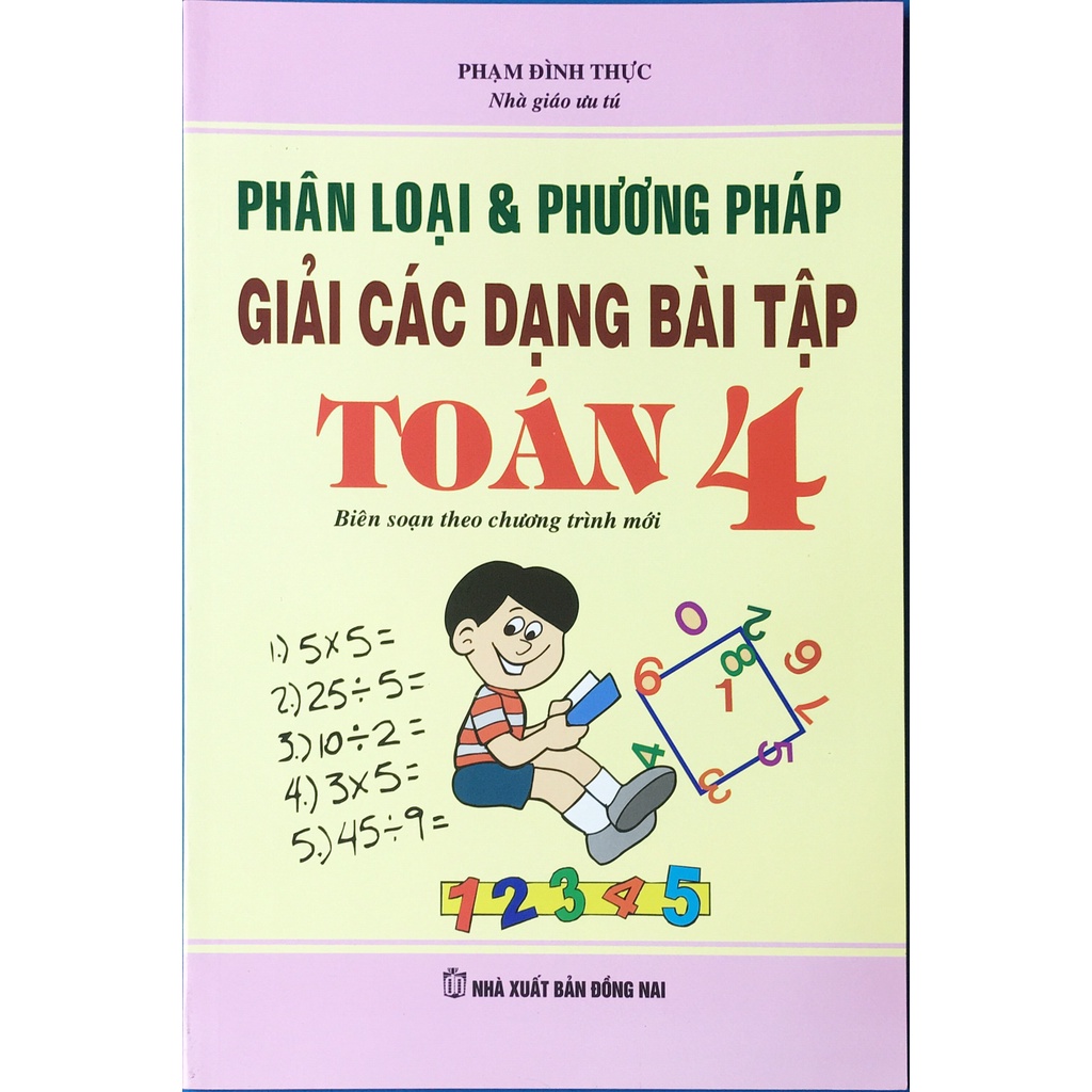 Sách - SM - Phân loại và phương pháp giải các dạng bài tập Toán 4