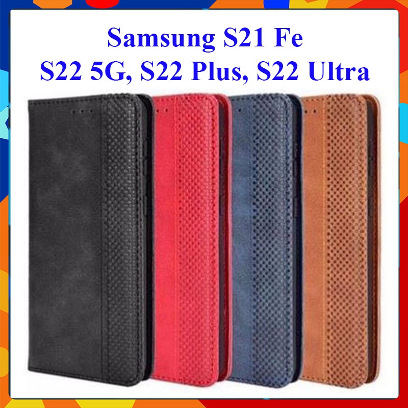 Bao da dạng ví Samsung S21 Fe, S22 5G, S22 Plus, S22 Ultra  hit nam châm, ngăn đựng thẻ ATM tiền