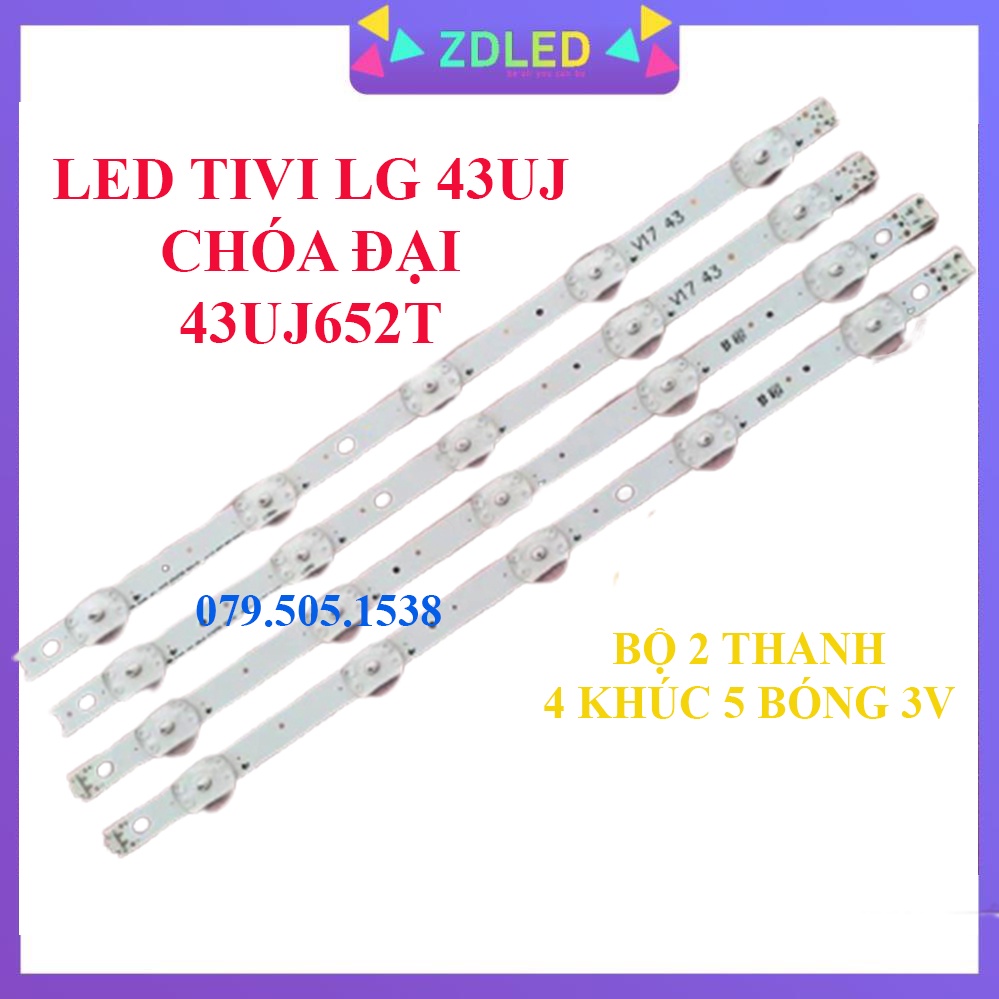THANH LED TIVI LG 43UJ652T HÀNG MỚI 100% BỘ 2 THANH MỖI THANH 10 BÓNG 3V LG 43UJ 43&quot; V17 ART3 2867 Rev0.3 16916L-2867A 2